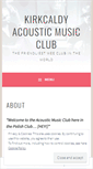 Mobile Screenshot of kirkcaldyacousticmusicclub.co.uk